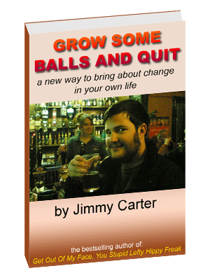 Grow Some Balls And Quit, the book